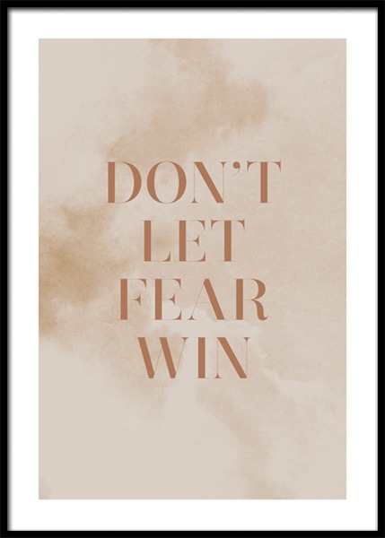 Don't Let Fear Win Plakat w grupie Plakaty / Plakaty z napisami w Desenio AB (14901)