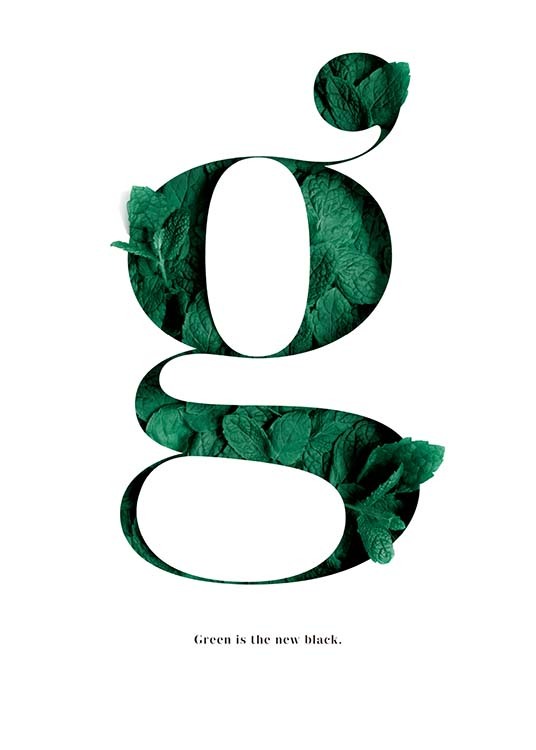 Green Is The New Black Plakat