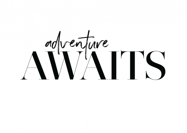 Adventure Awaits Plakat