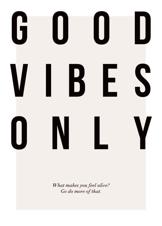 Good Vibes Only Plakat