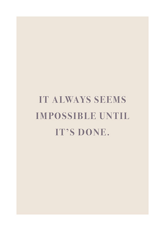 It Always Seems Impossible Plakat