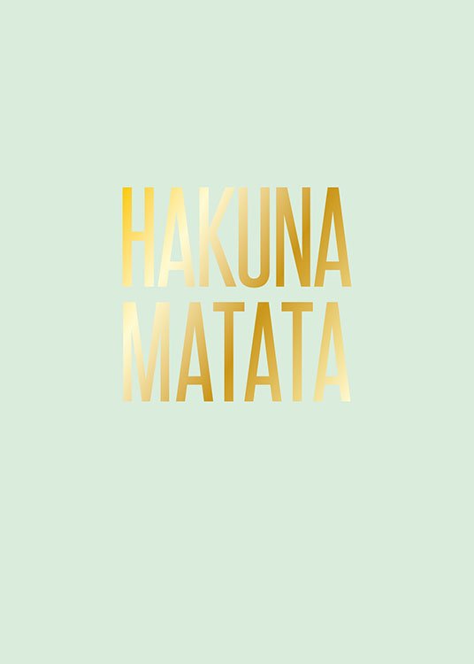 Hakuna Matata Gold  Plakat