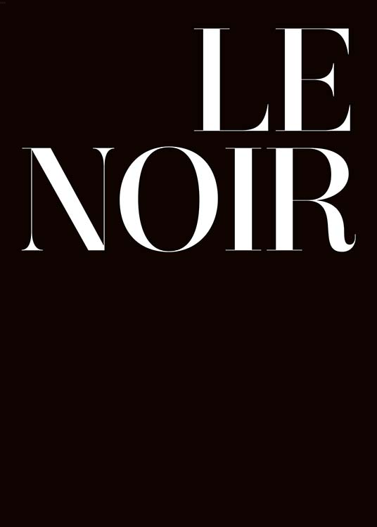Le Noir Plakat