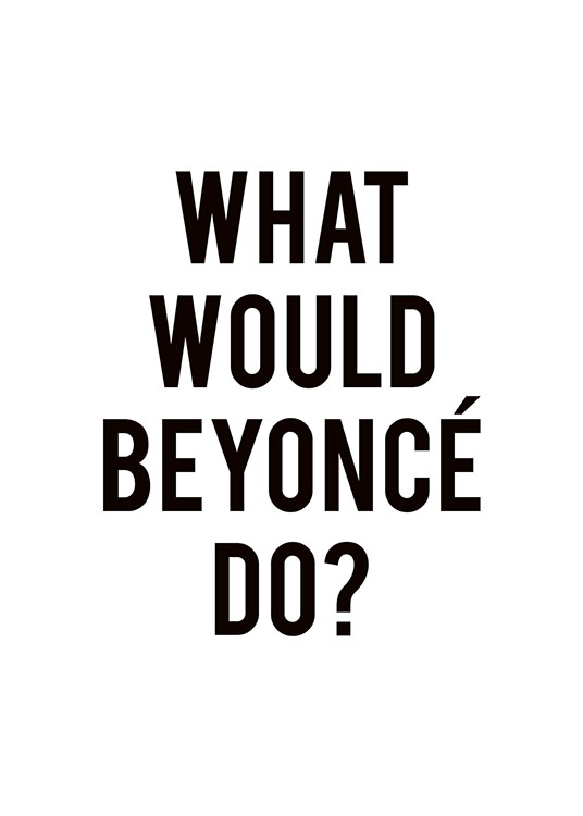 Beyonce, Plakat